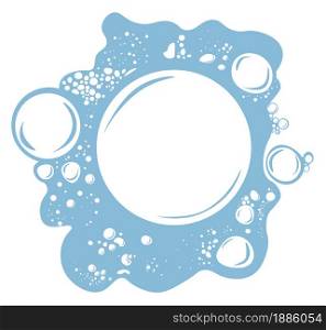 Bubbly waters, foam with bubbles. Washing and cleaning product, cosmetology care. Mousse or shaving creme, detergent of bath foaming. Laundry splashes, isolated soapsuds vector in flat style. Foamy water, bubbles of washing foam liquid vector
