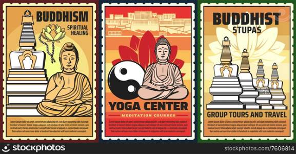 Buddhism religion, yoga courses and meditation center, vector vintage posters. Buddhism spiritual healing, religious temples and shrines travel, Buddha in lotus posture and mudra sign hands. Buddhism, yoga meditation, religious tours