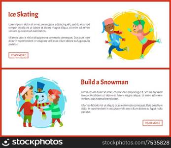 Build snowman and ice skating postcards, children on rink playing together in winter vector. Boy and girl making snowman, vector posters, text sample. Build Snowman and Ice Skating Postcards, Children
