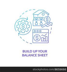 Build up your balance sheet blue gradient concept icon. Profitable farm business. Improve farming income abstract idea thin line illustration. Isolated outline drawing. Myriad Pro-Bold fonts used
. Build up your balance sheet blue gradient concept icon