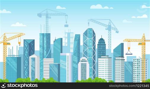 Builded city. City under construction, building foundations and construction cranes build buildings cartoon vector illustration. Urban development. Panoramic street view with modern skyscrapers.. Builded city. City under construction, building foundations and construction cranes build buildings cartoon vector illustration