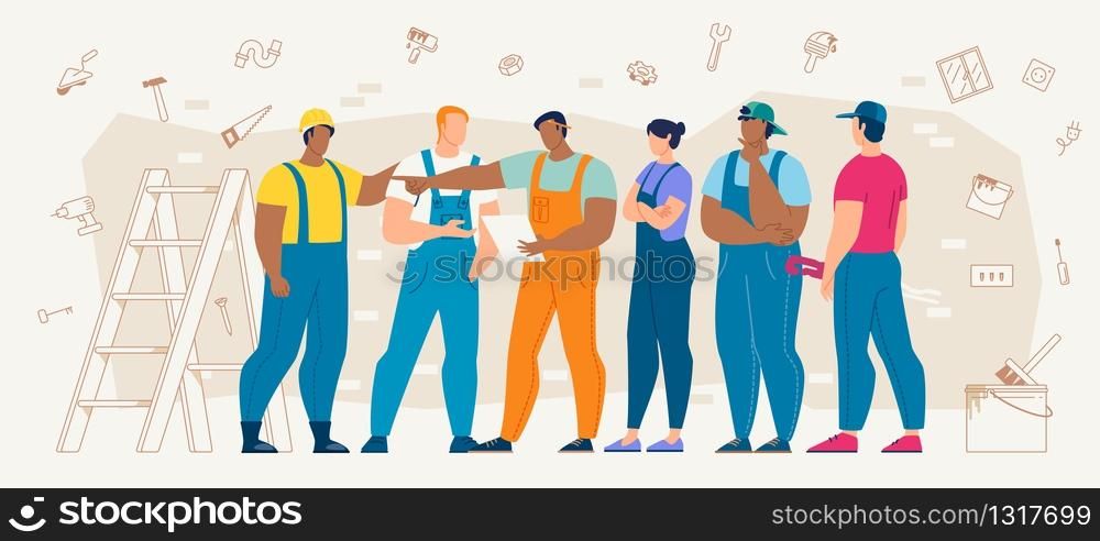 Builders Group, Construction Contractors Team, House Repair Service Workers Discussing Work Plan, Making Work Decision, Talking About Building or Apartment Drawings Details Flat Vector Illustration