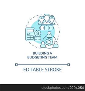Building a budgeting team turquoise concept icon. Budget managing staff abstract idea thin line illustration. Isolated outline drawing. Editable stroke. Roboto-Medium, Myriad Pro-Bold fonts used. Building a budgeting team turquoise concept icon