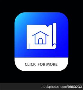 Building, Construction, Map, House Mobile App Button. Android and IOS Glyph Version