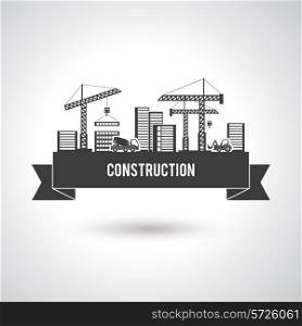Building construction poster with cranes trucks and skyscrapers vector illustration