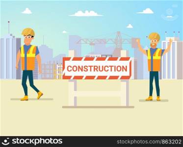 Building Hew Real Estate Object Flat Vector Concept with Happy Smiling Builders on Construction Site in Uniform and Helmets Behind Warning Sign Illustration. Industry Workers Job Opportunity Banner