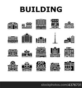 Building Restaurant And Store Icons Set Vector. Warehouse Construction And Office Skyscraper, Cinema And Gift Shop Building, Gas Petroleum Station And Tower Glyph Pictograms Black Illustrations. Building Restaurant And Store Icons Set Vector