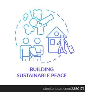 Building sustainable peace blue gradient concept icon. Post conflict recovery abstract idea thin line illustration. Violence prevention. Isolated outline drawing. Myriad Pro-Bold font used. Building sustainable peace blue gradient concept icon