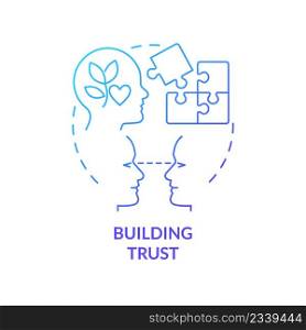 Building trust blue gradient concept icon. Communication with candidates and employees. HR skills abstract idea thin line illustration. Isolated outline drawing. Myriad Pro-Bold font used. Building trust blue gradient concept icon