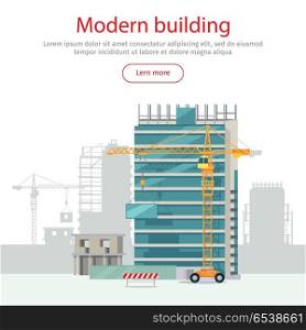 Building Web Banner. Skyscraper. Floors with Glass. Modern building web banner. Skyscraper. Floors with glass. Rows and columns of metal. Skyscraper city infrastructure. Construction area with crane. Rows, columns of metal. Modern architecture. Vector