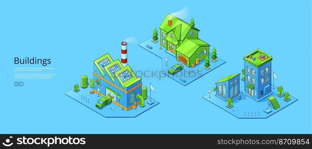 Buildings banner with isometric fabric, house and store. Vector poster of urban architecture with exterior of residential, business and industrial buildings, cottage, warehouse and office. Buildings banner with isometric fabric, house