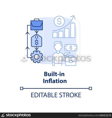Built in inflation light blue concept icon. Higher wages impact. Inflation type abstract idea thin line illustration. Isolated outline drawing. Editable stroke. Arial, Myriad Pro-Bold fonts used. Built in inflation light blue concept icon