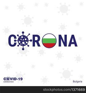 Bulgaria Coronavirus Typography. COVID-19 country banner. Stay home, Stay Healthy. Take care of your own health