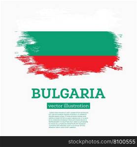 Bulgaria Flag with Brush Strokes. Vector Illustration. Independence Day.