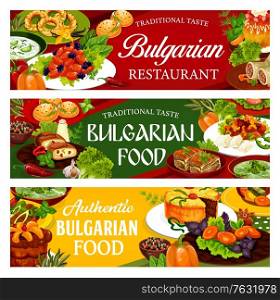 Bulgarian cuisine food dishes, vector banners with vegetable, meat and desserts. Bryndza cheese with pepper sauce, yogurt soup tarator, beef and fruit pies, pork with prunes, sugar donuts and bagels. Bulgarian cuisine food dishes, vector banners