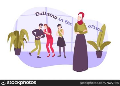 Bullying work flat composition with text and character of muslim woman being bullied by her coworkers vector illustration