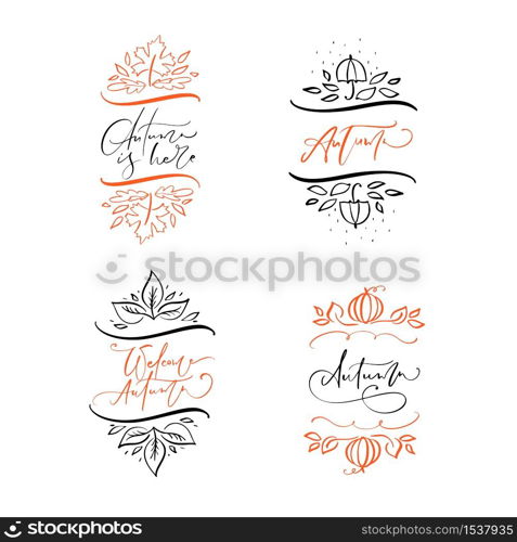 Bundle set of vector calligraphy autumn phrases with autumnal elements. Hand drawn lettering isolated illustration for greeting card. Perfect for holidays, Thanksgiving Day.. Bundle set of vector calligraphy autumn phrases with autumnal elements. Hand drawn lettering isolated illustration for greeting card. Perfect for holidays, Thanksgiving Day