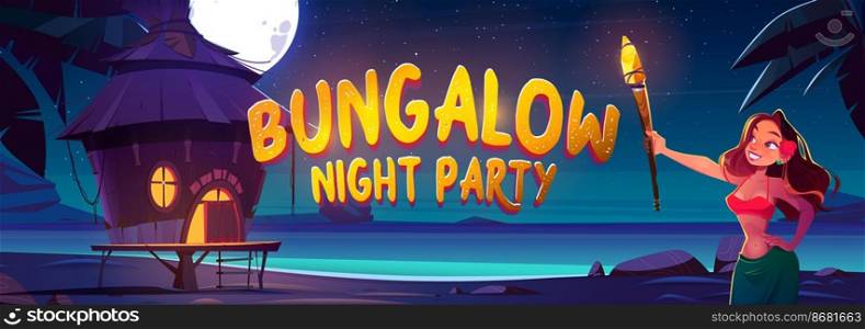 Bungalow night party banner with woman and resort wooden house on background of sea, palm trees and dark sky with moon and stars. Vector header of summer beach party on ocean shore. Bungalow night party banner with woman and sea