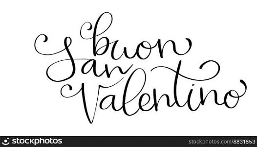 Buon San Valentino translation from italian Happy Valentine day. Handwritten calligraphy lettering illustration isolated.. Buon San Valentino translation from italian Happy Valentine day. Handwritten calligraphy lettering illustration.
