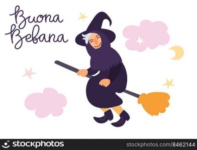 Buona Befana  translation  Happy Epiphany  greeting card template with handwritten lettering, old witch flying on a broom in the night to bring presents. Hand drawn flat vector illustration.. Buona Befana Happy Epifania greeting card template