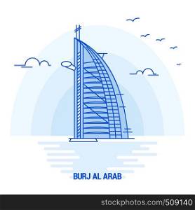 BURJ AL ARAB Blue Landmark. Creative background and Poster Template