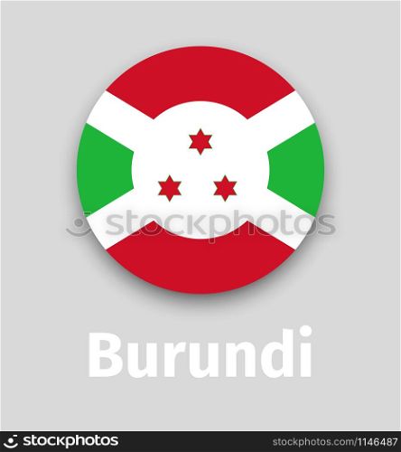 Burundi flag, round icon with shadow isolated vector illustration. Burundi flag, round icon