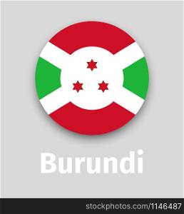 Burundi flag, round icon with shadow isolated vector illustration. Burundi flag, round icon
