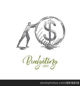 Business, budget, finance, money, investment concept. Hand drawn person with dollar symbol concept sketch. Isolated vector illustration.. Business, budget, finance, money, investment concept. Hand drawn isolated vector.
