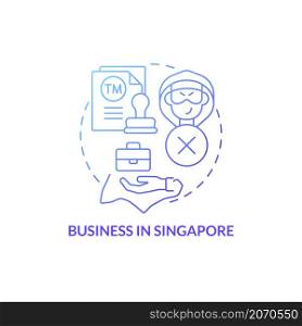 Business in Singapore blue gradient concept icon. Best country for business abstract idea thin line illustration. Copyright law. Isolated outline drawing. Roboto-Medium, Myriad Pro-Bold fonts used. Business in Singapore blue gradient concept icon