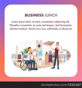 Business Lunch at Coworking Open Space Banner. Colleague Have Junk Food Break at Office. Man in Wheelchair Eat Pizza. Happy Male Character Hold Box. Flat Cartoon Vector Illustration. Business Lunch at Coworking Open Space Banner