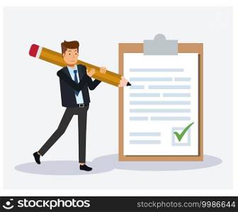  business man with a giant pencil on his shoulder nearby marked paper on a clipboard paper. Successful completion of business agreement. Flat vector illustration.