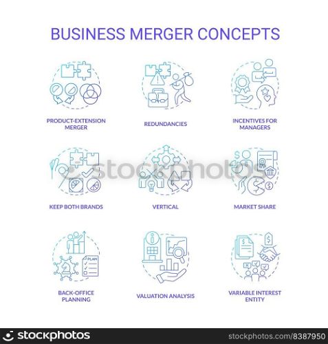 Business merger and consolidation blue gradient concept icons set. Companies integration idea thin line color illustrations. Isolated symbols. Roboto-Medium, Myriad Pro-Bold fonts used. Business merger and consolidation blue gradient concept icons set