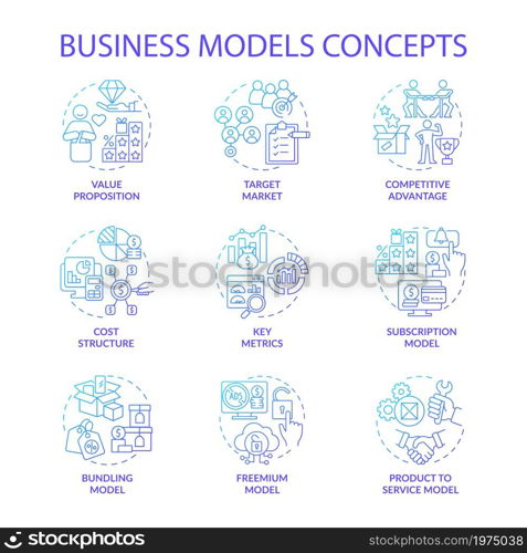 Business models blue gradient concept icons set. Value proposition. Target market. Competitive advantage. Enterprise idea thin line color illustrations. Vector isolated outline drawings. Business models blue gradient concept icons set