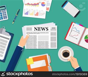 Business news. Businessman holding a newspaper and coffee cup on the desktop. Coffee break, breakfast, lunch, documents, purse, calculator, notebook, wrist watch. Vector illustration in flat style. Businessman holding a newspaper