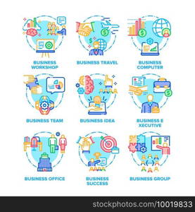 Business Occupation Set Vector Color Illustrations. Business Workshop And Travel, Computer And Office, Executive Team Group And Success Work, Idea And Goal Icons Collection Color Illustrations. Business Occupation Set Vector Color Illustrations