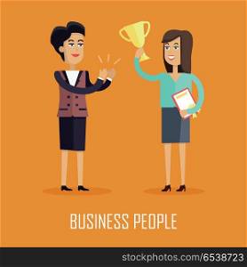 Business People Concept Vector in Flat Design. . Business people concept vector in flat style. Successful woman raises cup above her head and receives applause from colleagues. Illustration for business concepts, web pages design, infographics.