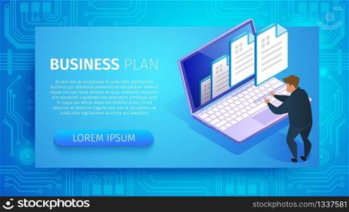Business Plan Horizontal Banner with Copy Space. Tiny Business Man Character Working on Huge Laptop with Open Document on Screen. Businessman Working in Office 3D Isometric Cartoon Vector Illustration. Business Plan Horizontal Banner with Copy Space.