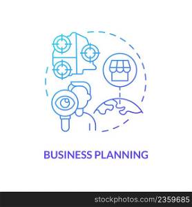 Business planning blue gradient concept icon. Marketing strategy. Enterprising development abstract idea thin line illustration. Isolated outline drawing. Myriad Pro-Bold font used. Business planning blue gradient concept icon