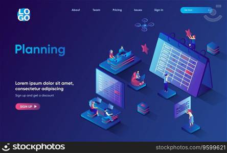 Business planning concept 3d isometric web landing page. People make schedules with work tasks, mark dates on calendar, organize workflow, time management. Vector illustration for web template design