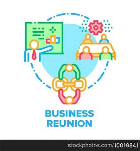 Business Reunion Vector Icon Concept. Businessperson Meeting And Presentation, Project Discussing With Entrepreneurs And Companies Reunion, Financial Annual Report And Analyzing Color Illustration. Business Reunion Vector Concept Color Illustration