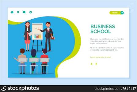Business school vector, presenter with information gathered for people to learn. Infocharts on whiteboard, teachers and coaches mentoring. Website or webpage template, landing page flat style. Business School Teachers with Students Website