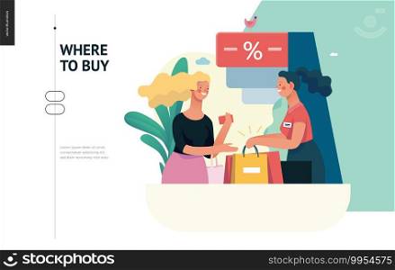 Business series, color 1 - where to buy - modern flat vector illustration concept of a customer and a shop assistant. Selling interaction and purchasing process. Creative landing page design template. Business series - where to buy web template