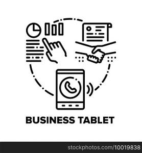 Business Tablet Vector Icon Concept. Tablet Gadget For Calling Partner And Communicate With Employees, Signing Agreement And Researching Financial Diagram Or Report Black Illustration. Business Tablet Vector Concept Black Illustration