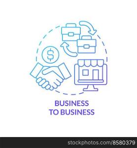 Business to business blue gradient concept icon. Commercial deal. B2B approach. Business model abstract idea thin line illustration. Isolated outline drawing. Myriad Pro-Bold font used. Business to business blue gradient concept icon