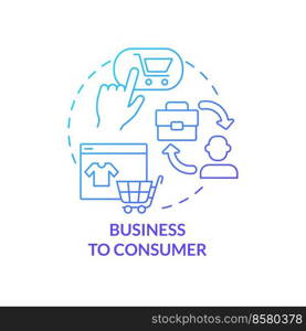 Business to consumer blue gradient concept icon. Individual purchaser. B2C approach. Business model abstract idea thin line illustration. Isolated outline drawing. Myriad Pro-Bold font used. Business to consumer blue gradient concept icon