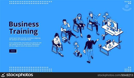 Business training isometric landing page. Corporate education, development, meeting, teamwork, improving professional skills concept . Tutor presentation and students, 3d vector line art web banner. Business training isometric landing page education