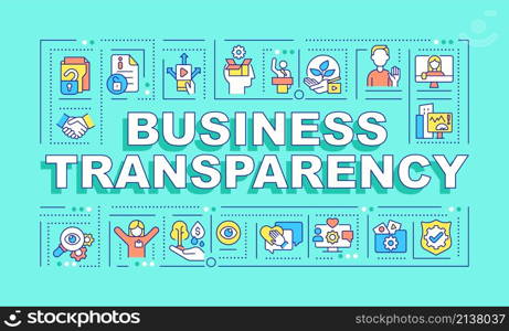 Business transparency word concepts green banner. Trustful company. Infographics with linear icons on background. Isolated typography. Vector color illustration with text. Arial-Black font used. Business transparency word concepts green banner