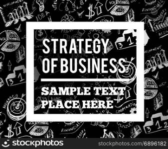 Business vector illustration with hand drawn symbols.. Business vector illustration with hand drawn symbols on black