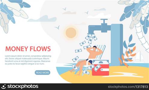 Business Webpage design with Cash Money Flows from Tap and Businessman Resting Lies on Deck Chair during Summertime on Sunny Seacoast. Successful Investment, Passive Income. Vector Flat Illustration. Business Webpage design with Money Flows from Tap