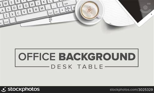 Business Workplace Background Vector. Laptop, Computer, Keyboard, Coffee Cup, Smartphone, Notebook. Corporate Creative Banner Design. Illustration. Modern Business Office Workplace Background Vector. Working Process Banner. Laptop, Computer, Keyboard, Coffee Cup, Smartphone, Notebook, Table Inspiration Illustration
